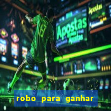 robo para ganhar no fortune tiger